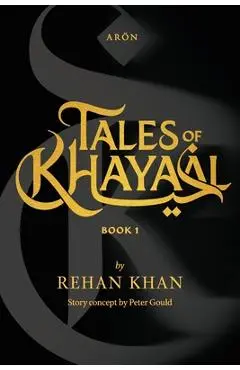 Tales of Khayaal - Aron - Rehan Khan