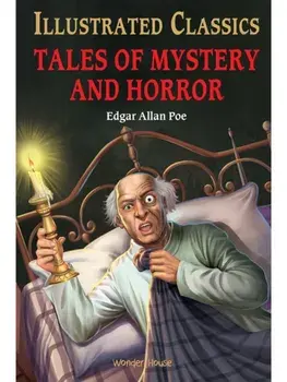 Tales of Mystery and Horror : Illustrated Children Classics. English Novel With Review Questions, Hardback/***