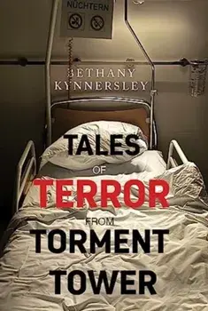 Tales of Terror from Torment Tower, Paperback/Bethany Kynnersley