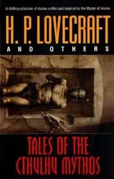 Tales of the Cthulhu Mythos, Paperback/H. P. Lovecraft