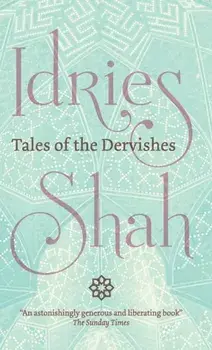 Tales of the Dervishes, Hardcover/Idries Shah