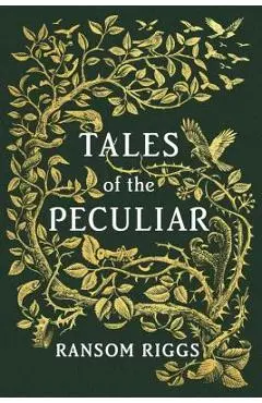 Tales of the Peculiar - Ransom Riggs