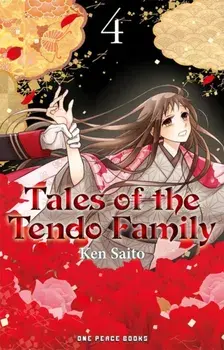 Tales of the Tendo Family Volume 4, Paperback/Ken Saito