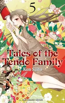Tales of the Tendo Family Volume 5, Paperback/Ken Saito