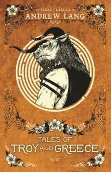 Tales of Troy and Greece, Paperback/Andrew Lang
