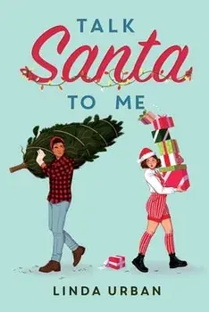 Talk Santa to Me, Paperback/Linda Urban