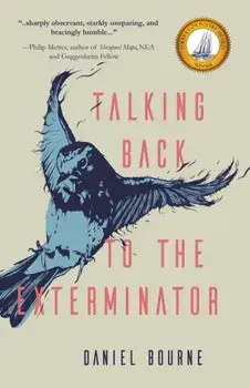 Talking Back to the Exterminator, Paperback/Daniel Bourne