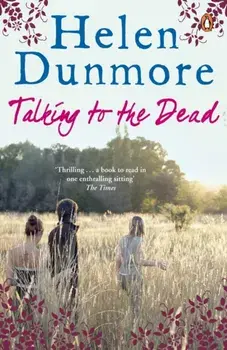 Talking to the Dead, Paperback/Helen Dunmore