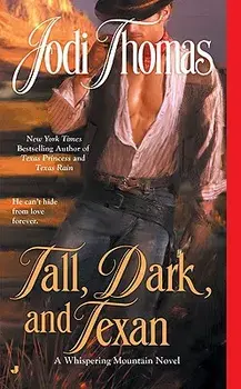 Tall, Dark, and Texan/Jodi Thomas