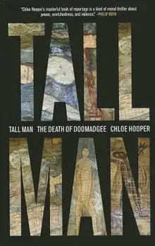 Tall Man: A Death in Aboriginal Australia, Paperback/Chloe Hooper
