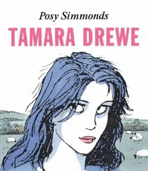 Tamara Drewe, Paperback/Posy Simmonds