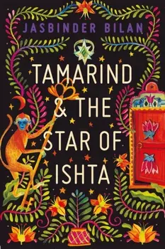 Tamarind & the Star of Ishta, Paperback/Jasbinder Bilan