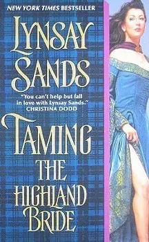 Taming the Highland Bride/Lynsay Sands