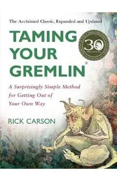 Taming Your Gremlin
