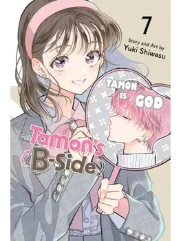 Tamon's B-Side, Vol. 7, Paperback/Yuki Shiwasu