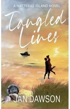Tangled Lines: A Hatteras Island Novel - Jan Dawson