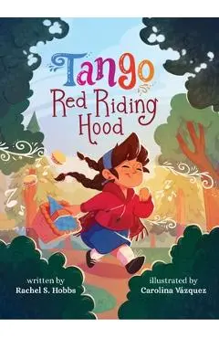 Tango Red Riding Hood - Rachel Hobbs