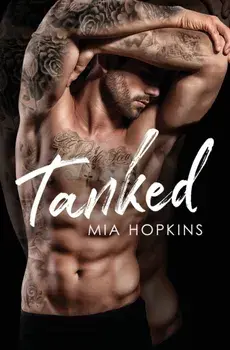 Tanked, Paperback/Mia Hopkins
