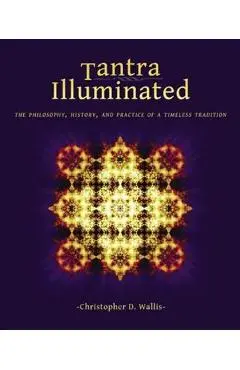 Tantra Illuminated - Christopher D Wallis