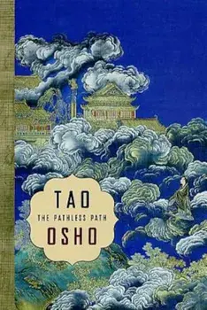 Tao: The Pathless Path, Paperback/Osho