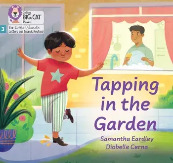 Tapping in the Garden. Phase 3 Set 2 Blending Practice, Paperback/Samantha Eardley