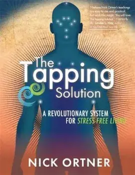 Tapping Solution, Paperback/Nick Ortner