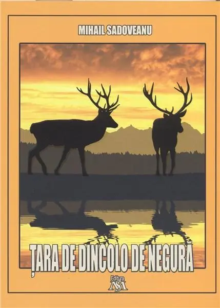 Tara de dincolo de negura | Mihail Sadoveanu