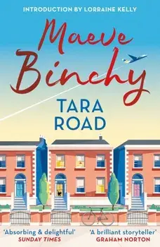 Tara Road. 25th Anniversary Edition, Paperback/Maeve Binchy