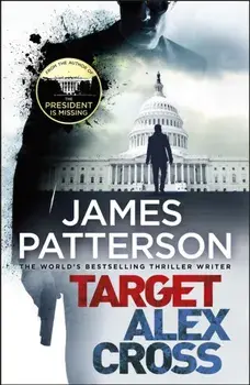 Target: Alex Cross. (Alex Cross 26), Paperback/James Patterson