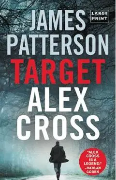 Target: Alex Cross - James Patterson