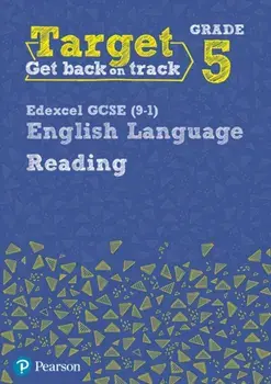 Target Grade 5 Reading Edexcel GCSE (9-1) English Language Workbook, Paperback/David Grant