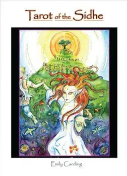 Tarot of the Sidhe/Emily Carding