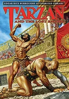 Tarzan and the Lost Empire: Edgar Rice Burroughs Authorized Library, Hardcover/Edgar Rice Burroughs