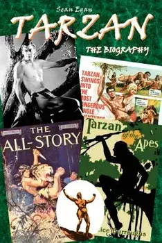 Tarzan: The Biography, Paperback/Sean Egan