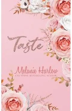 Taste - Melanie Harlow