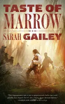 Taste of Marrow, Paperback/Sarah Gailey