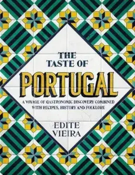 Taste of Portugal, Paperback/Edite Vieira