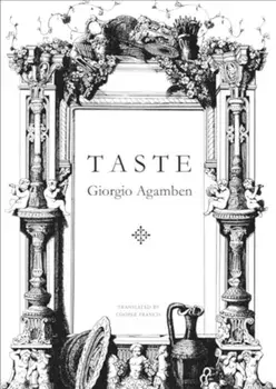 Taste, Paperback/Giorgio Agamben