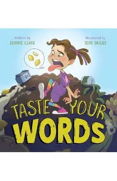 Taste Your Words - Bonnie Clark