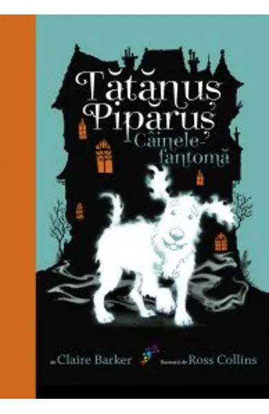 Tatanus Piparus (vol. 1): Cainele fantoma