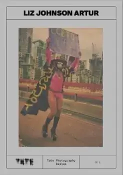 Tate Photography: Liz Johnson Artur, Paperback/***