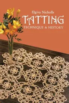 Tatting, Paperback/Elgiva Nichols