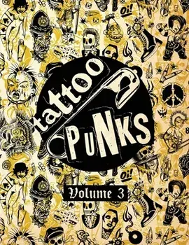 Tattoo Punks: Vol. Three, Paperback/Joshua Howard
