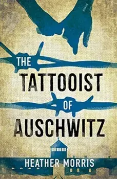 Tattooist of Auschwitz. the heart-breaking and unforgettable international bestseller, Paperback/Heather Morris