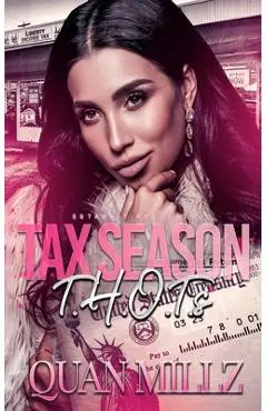 Tax Season THOTs - Quan Millz