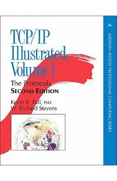 Tcp/IP Illustrated, Volume 1: The Protocols - Kevin R. Fall