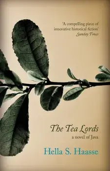Tea Lords, Paperback/Hella S. Haasse