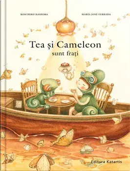 Tea si Cameleon sunt frati/Maria Jose Ferrada