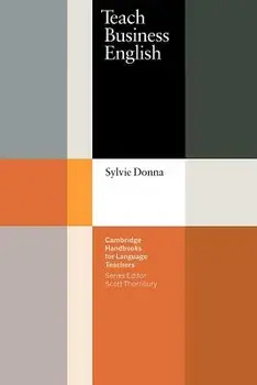 Teach Business English, Paperback/Sylvie Donna