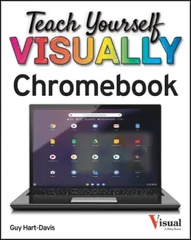 Teach Yourself Visually Chromebook, Paperback/Guy Hart-Davis